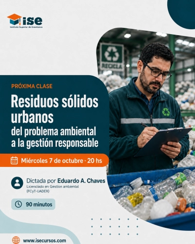 Residuos sólidos urbanos: del problema ambiental a la gestión responsable