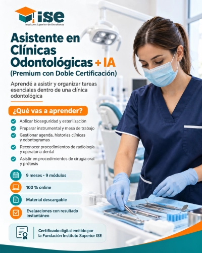 Asistente en Clínicas Odontológicas + IA (Premium con Doble Certificación)