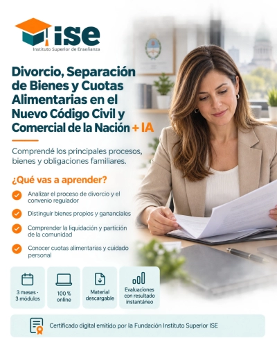 Divorcio, Separación de Bienes y Cuotas Alimentarias en el Nuevo Código Civil y Comercial de la Nación + IA (Premium con Doble Certificación)