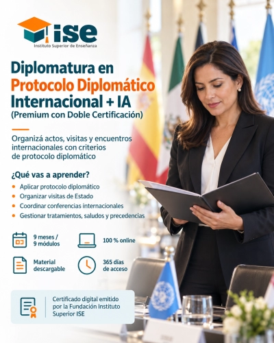 Diplomatura en Protocolo Diplomático Internacional + IA (Premium con Doble Certificación)