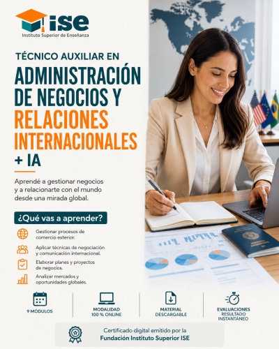 Técnico Auxiliar en Administración de Negocios y Relaciones Internacionales + IA