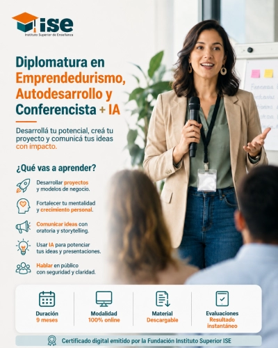 Diplomatura en Emprendedurismo, Autodesarrollo y Conferencista + IA