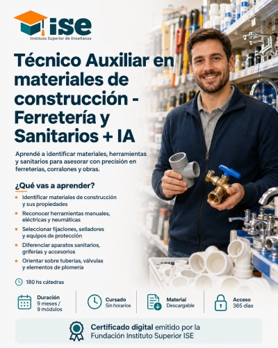Técnico Auxiliar en materiales de construcción - Ferretería y Sanitarios + IA