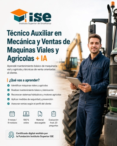 Técnico Auxiliar en Mecánica y Ventas de Maquinas Viales y Agricolas + IA