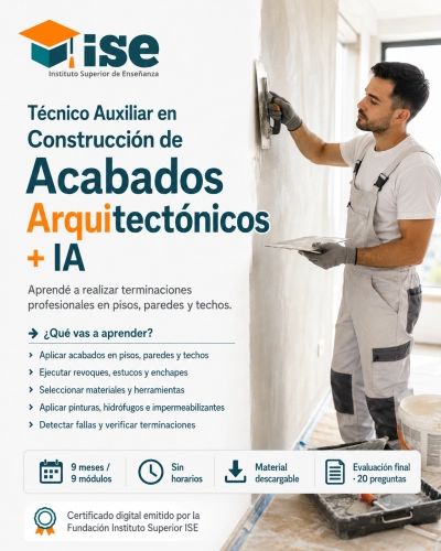 Técnico Auxiliar en Construcción de Acabados Arquitectónicos + IA