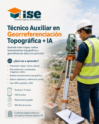 Técnico Auxiliar en Georreferenciación Topográfica + IA