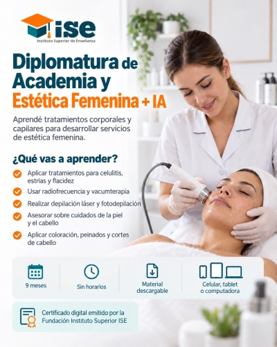 Diplomatura de Academia y Estetica Femenina + IA (Premium con Doble Certificación)