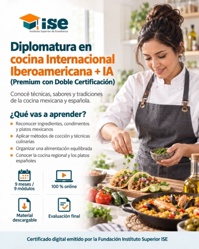Diplomatura en cocina Internacional Iberoamericana + IA (Premium con Doble Certificación)