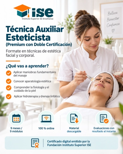 Técnica Auxiliar Esteticista + IA (Premium con Doble Certificación)