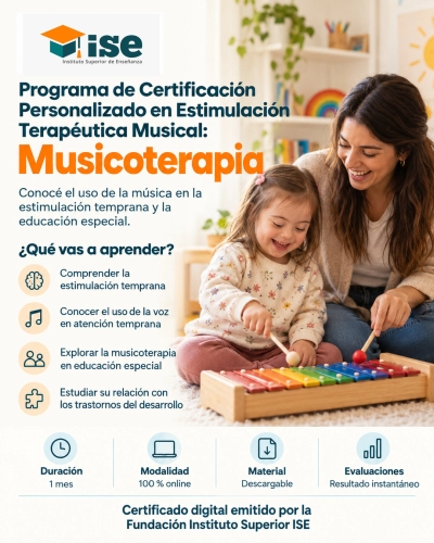 Programa de Certificación Personalizado en Estimulación Terapéutica Musical: Musicoterapia