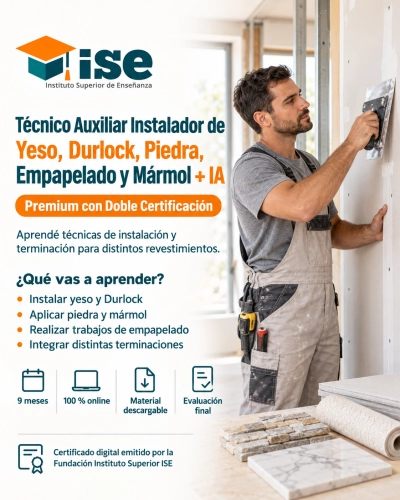 Técnico Auxiliar Instalador de Yeso, Durlock, Piedra, Empapelado y Mármol + IA (Premium con Doble Certificación)