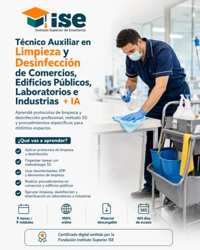 Técnico Auxiliar en Limpieza y Desinfección de Comercios, Edificios Públicos, Laboratorios e Industrias + IA