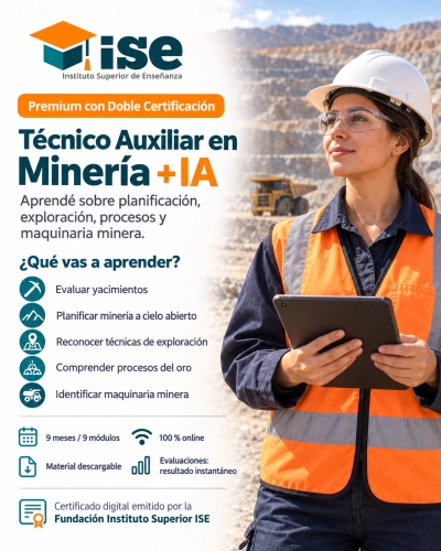 Técnico Auxiliar en Minería + IA (Premium con Doble Certificación)