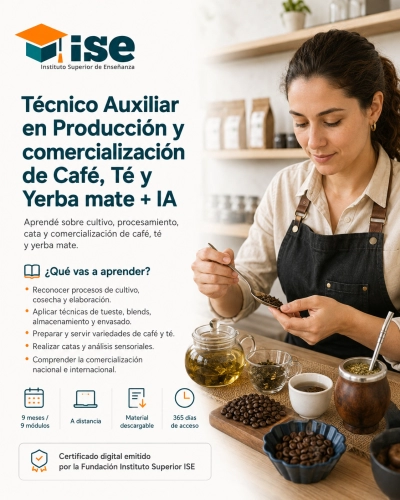 Técnico Auxiliar en Producción y comercialización de Café, Té y Yerba mate + IA