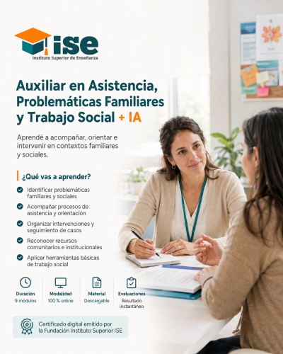 Auxiliar en Asistencia, Problemáticas Familiares y Trabajo Social + IA