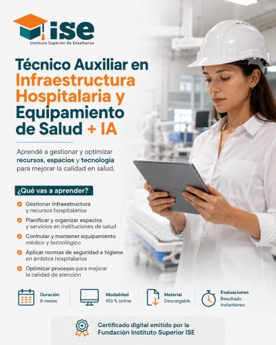 Técnico Auxiliar en Infraestructura Hospitalaria y Equipamiento de Salud + IA