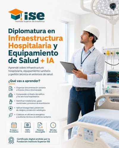 Diplomatura en Infraestructura Hospitalaria y Equipamiento de Salud + IA