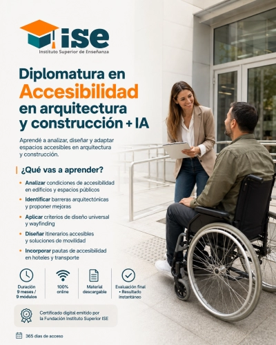 Diplomatura en Accesibilidad en arquitectura y construcción + IA