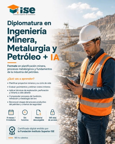 Diplomatura  en Ingeniería Minera, Metalurgia y Petróleo + IA