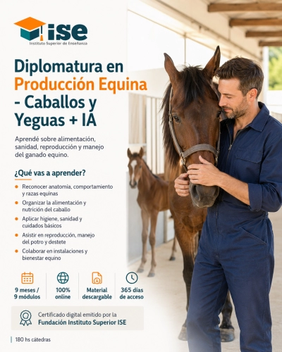 Diplomatura en Producción Equina - Caballos y Yeguas + IA