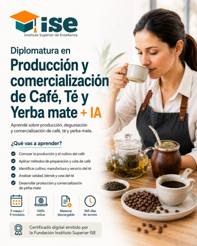 Diplomatura en Producción y comercialización de Café, Té y Yerba mate + IA