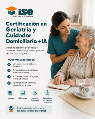 Certificación en Geriatría y Cuidador Domiciliario + IA