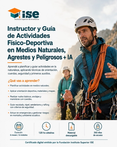 Instructor y Guía de Actividades Físico-Deportiva en Medios Naturales, Agrestes y Peligrosos + IA