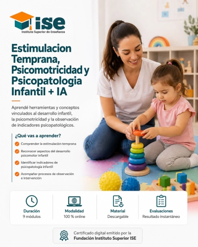 Estimulacion Temprana, Psicomotricidad y Psicopatologia Infantil + IA