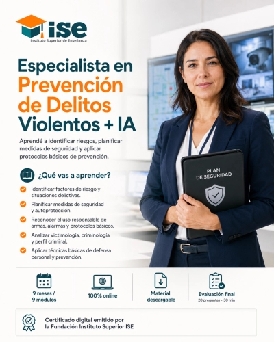 Especialista en Prevención de Delitos Violentos + IA